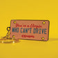Clueless – Limited Edition License Plate Keyring
