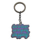 Mean Girls We're Going Shopping Key Ring