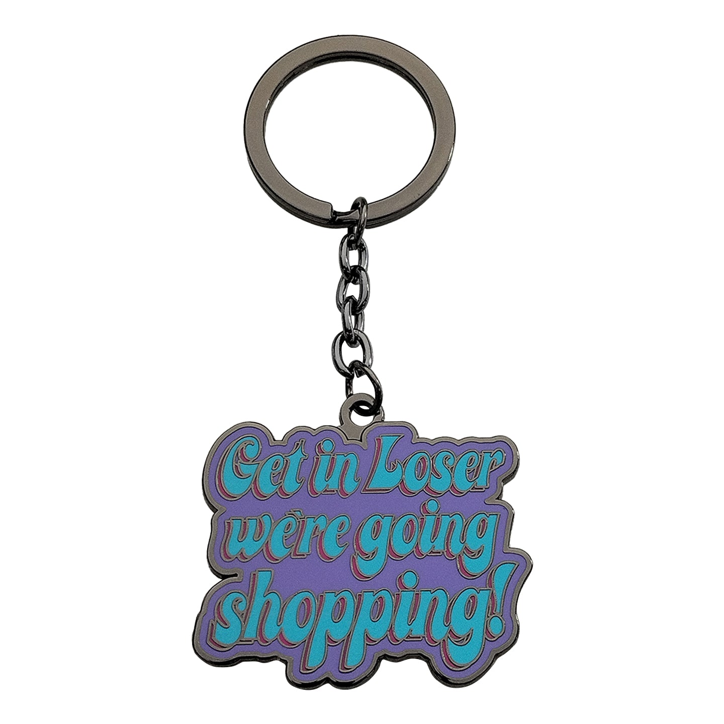 Mean Girls We're Going Shopping Key Ring